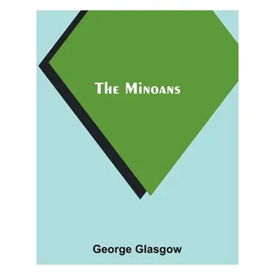 "The Minoans" - "" ("Glasgow George")