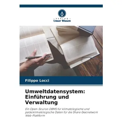 "Umweltdatensystem: Einfhrung und Verwaltung" - "" ("Locci Filippo")