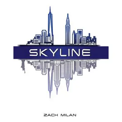 "Skyline" - "" ("Milan Zach")