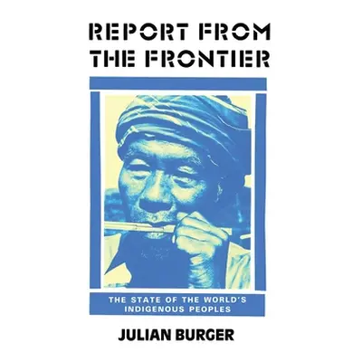 "Report from the Frontier" - "" ("Burger Julian")