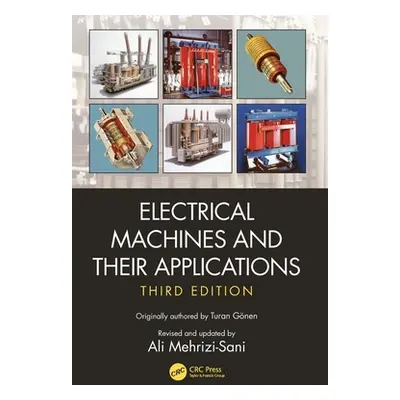 "Electrical Machines and Their Applications" - "" ("Mehrizi-Sani Ali")