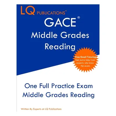 "GACE Middle Grades Reading: One Full Practice Exam - Free Online Tutoring - Updated Exam Questi