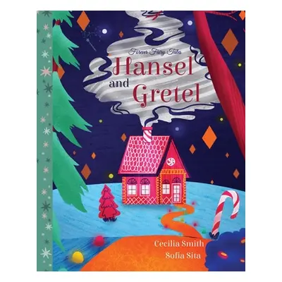 "Hansel and Gretel" - "" ("Smith Cecilia")