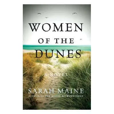 "Women of the Dunes" - "" ("Maine Sarah")