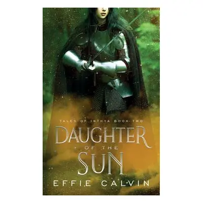 "Daughter of the Sun" - "" ("Calvin Effie")