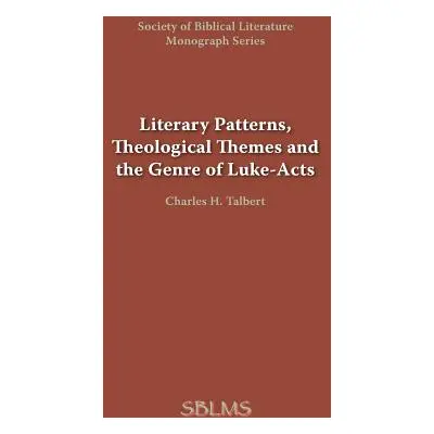 "Literary Patterns, Theological Themes, and the Genre of Luke-Acts" - "" ("Landes George M.")