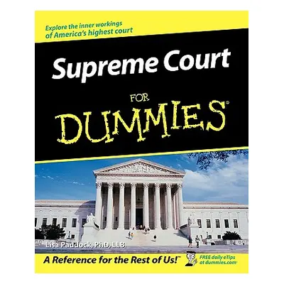 "Supreme Court for Dummies" - "" ("Paddock Lisa")