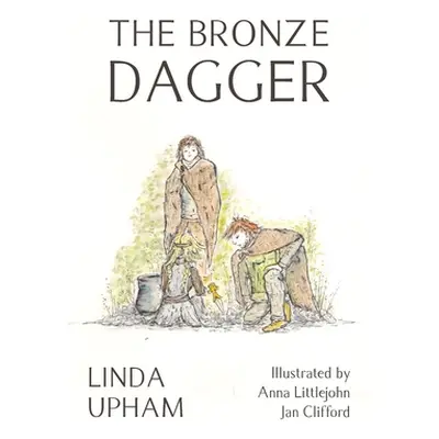 "The Bronze Dagger" - "" ("Upham Linda")