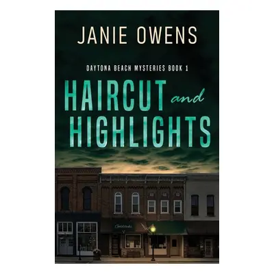 "Haircut and Highlights" - "" ("Owens Janie")