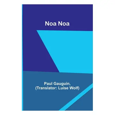 "Noa Noa" - "" ("Gauguin Paul")