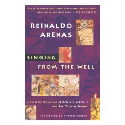 "Singing from the Well" - "" ("Arenas Reinaldo")