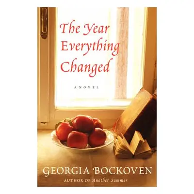 "The Year Everything Changed" - "" ("Bockoven Georgia")