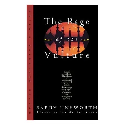 "The Rage of the Vulture" - "" ("Unsworth Barry")