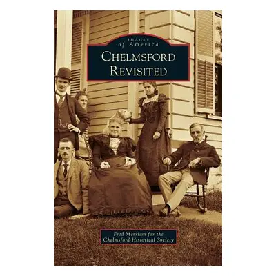 "Chelmsford Revisited" - "" ("Merriam Fred")