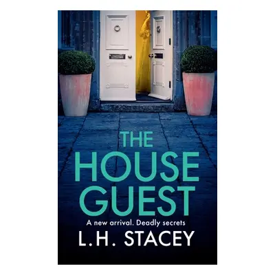 "The House Guest" - "" ("Stacey L. H.")