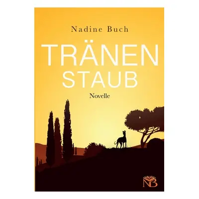 "Trnenstaub" - "" ("Buch Nadine")