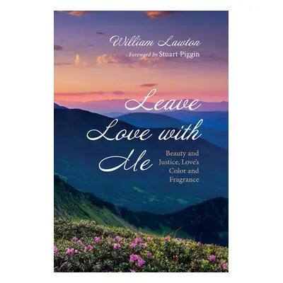 "Leave Love with Me" - "" ("Lawton William")