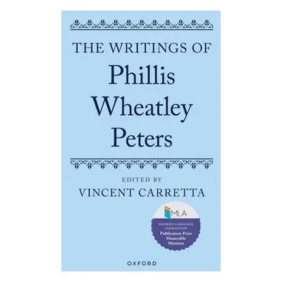 "The Writings of Phillis Wheatley Peters" - "" ("Carretta Vincent")