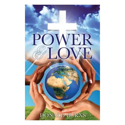 "Power & Love" - "" ("Burns Donald")