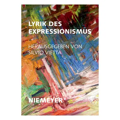 "Lyrik des Expressionismus" - "" ("Vietta Silvio")