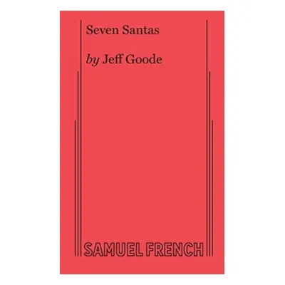 "Seven Santas" - "" ("Goode Jeff")