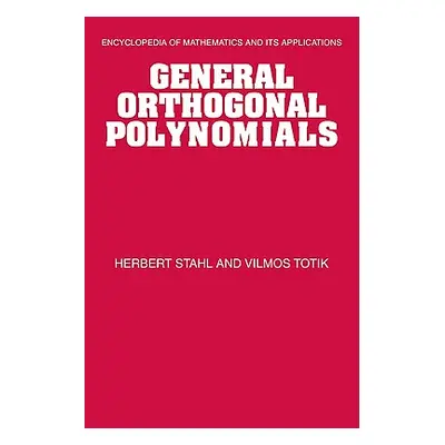 "General Orthogonal Polynomials" - "" ("Stahl Herbert")