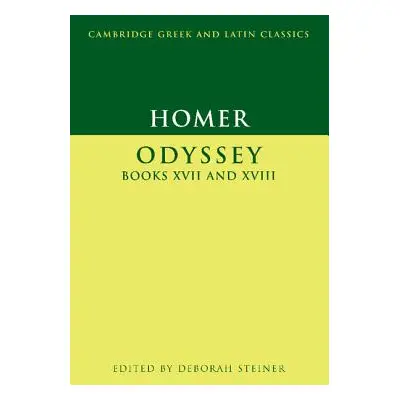 "Homer: Odyssey Books XVII-XVIII" - "" ("Homer")