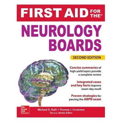 "First Aid for the Neurology Boards" - "" ("Rafii Michael")