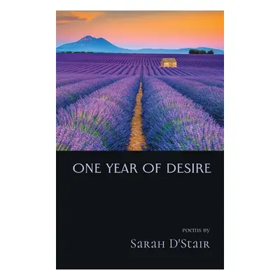 "One Year of Desire" - "" ("D'Stair Sarah")