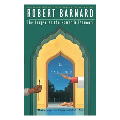 "The Corpse at the Haworth Tandoori" - "" ("Barnard Robert")