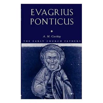 "Evagrius Ponticus" - "" ("Casiday Augustine")