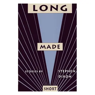 "Long Made Short" - "" ("Dixon Stephen")