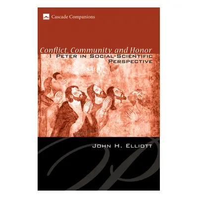 "Conflict, Community, and Honor" - "" ("Elliott John H.")