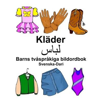 "Svenska-Dari Klder/لباس Barns tvsprkiga bildordbok" - "" ("Carlson Richard")