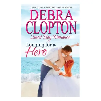 "Longing for a Hero" - "" ("Clopton Debra")