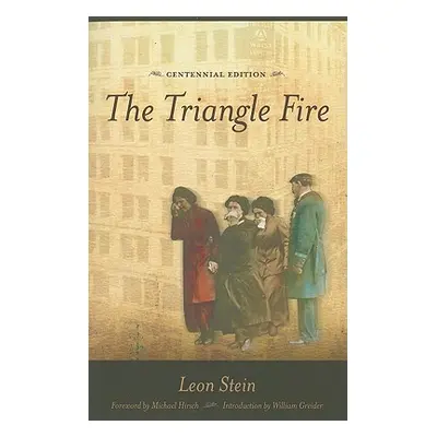 "The Triangle Fire" - "" ("Stein Leon")