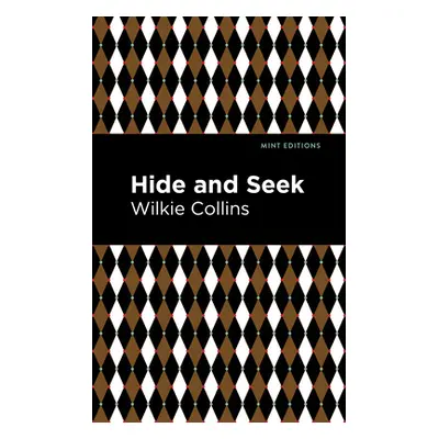 "Hide and Seek" - "" ("Collins Wilkie")