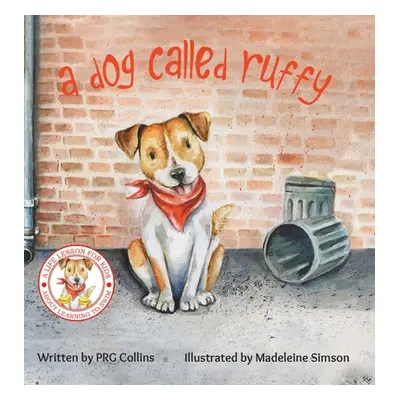 "A Dog Called Ruffy" - "" ("Collins Prg")