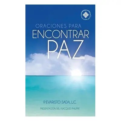 "Oraciones para encontrar paz" - "" ("Philippe Fr Jacques")