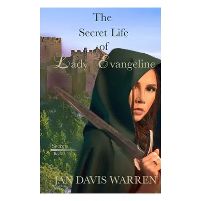 "The Secret Life of Lady Evangeline" - "" ("Warren Jan Davis")