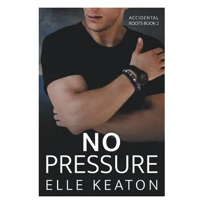 "No Pressure" - "" ("Keaton Elle")