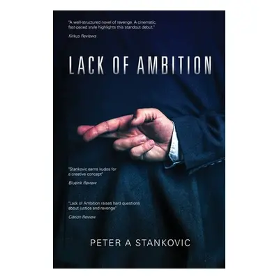 "Lack of Ambition" - "" ("Stankovic Peter A.")