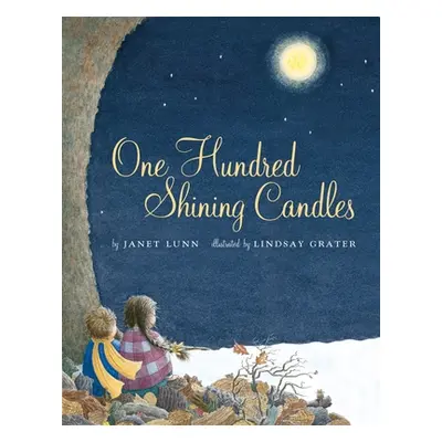 "One Hundred Shining Candles" - "" ("Lunn Janet")