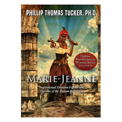 "Marie-Jeanne" - "" ("Tucker Phillip Thomas")