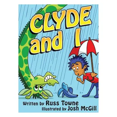 "Clyde and I" - "" ("Towne Russ")