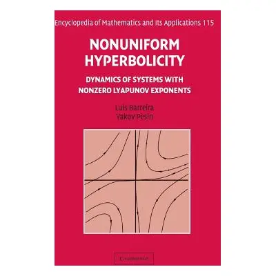 "Nonuniform Hyperbolicity: Dynamics of Systems with Nonzero Lyapunov Exponents" - "" ("Barreira 