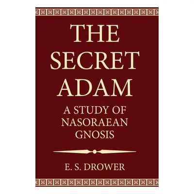 "The Secret Adam" - "" ("Drower E. S.")