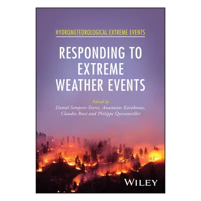 "Responding to Extreme Weather Events" - "" ("Sempere-Torres Daniel")