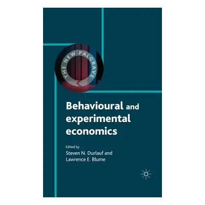 "Behavioural and Experimental Economics" - "" ("Durlauf Steven")