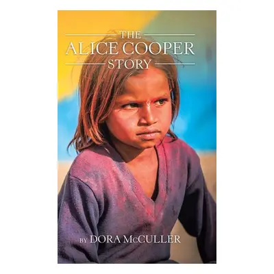 "The Alice Cooper Story" - "" ("McCuller Dora")